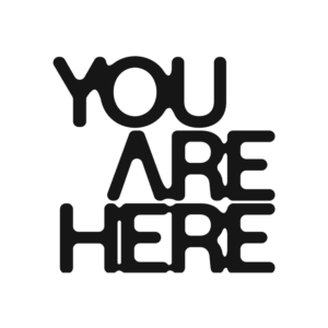 You Are Here